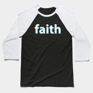 faith Baseball T-Shirt